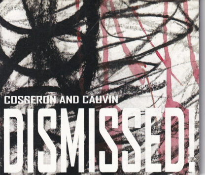 Cosseron and Cauvin "Dismissed!" CD